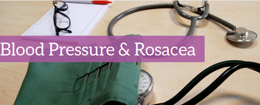 High Blood Pressure And Its Effect On Rosacea